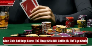 Cách chia bài được liêng