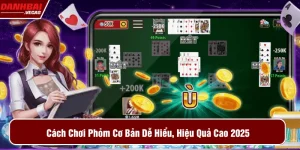 hướng dẫn cách chơi phỏm cơ bản